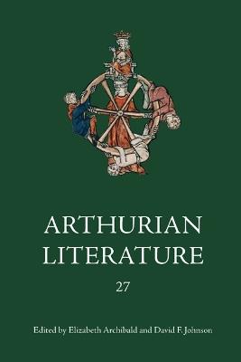 Arthurian Literature XXVII - cover