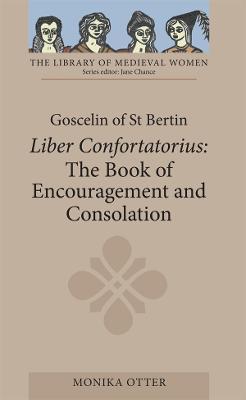 Goscelin of St Bertin: The Book of Encouragement and Consolation [Liber Confortatorius] - cover