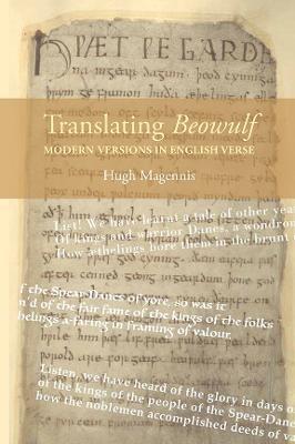 Translating Beowulf: Modern Versions in English Verse - Hugh Magennis - cover
