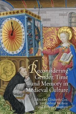 Reconsidering Gender, Time and Memory in Medieval Culture - cover