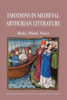 Emotions in Medieval Arthurian Literature: Body, Mind, Voice - cover