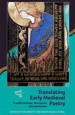 Translating Early Medieval Poetry: Transformation, Reception, Interpretation - cover