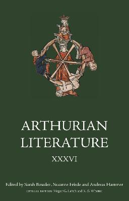 Arthurian Literature XXXVI: Sacred Space and Place in Arthurian Romance - cover