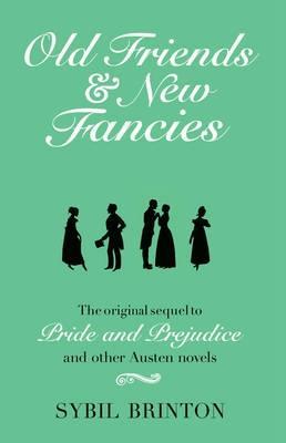 Old Friends and New Fancies - Sybil G. Brinton - cover