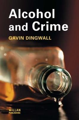 Alcohol and Crime - Gavin Dingwall - cover