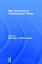 New Directions in Criminological Theory