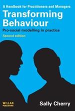 Transforming Behaviour: Pro-social Modelling in Practice