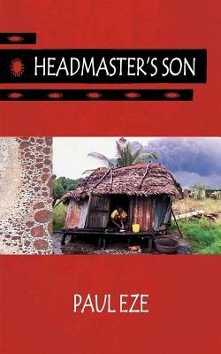 Headmaster's Son - Paul Eze - cover
