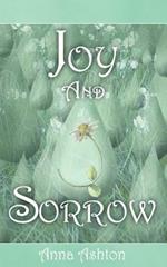 Joy and Sorrow