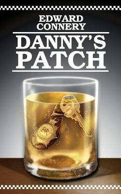 Danny's Patch - Edward Connery - cover