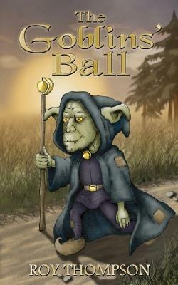 The Goblins' Ball - Roy Thompson - cover