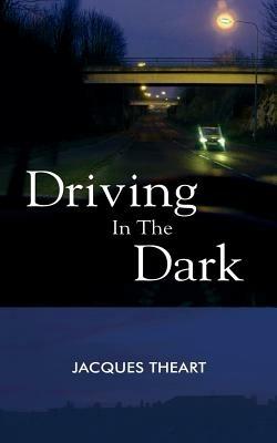 Driving in the Dark - Jacques Theart - cover