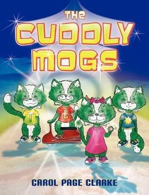 The Cuddly Mogs - Carol Page Clarks - cover
