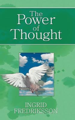 The Power of Thought - Ingrid Fredriksson - cover