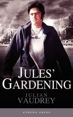 Jules' Gardening - Julian Vaudrey - cover