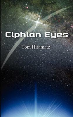 Ciphian Eyes - Tom Hiramatz - cover