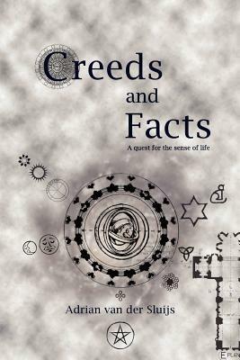 Creeds and Facts - Adrian Van Der Sluijs - cover