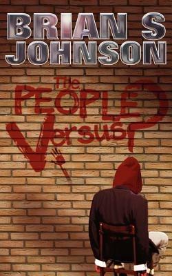 The People Versus ? - Brian S. Johnson - cover