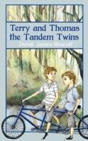 Terry and Thomas the Tandem Twins - Derek James Wescott - cover