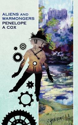 Aliens and Warmongers - Penelope A. Cox - cover