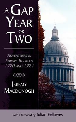 A Gap Year or Two - Jeremy MacDonogh - cover