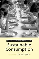 The Earthscan Reader on Sustainable Consumption