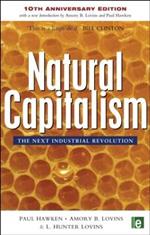 Natural Capitalism: The Next Industrial Revolution