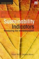 Sustainability Indicators: Measuring the Immeasurable?