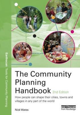 The Community Planning Handbook: How People Can Shape Their Cities, Towns and Villages in Any Part of the World - Nick Wates - cover