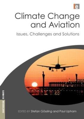 Climate Change and Aviation: Issues, Challenges and Solutions - cover