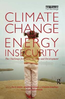 Climate Change and Energy Insecurity: The Challenge for Peace, Security and Development - cover