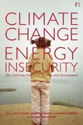 Climate Change and Energy Insecurity: The Challenge for Peace, Security and Development - cover