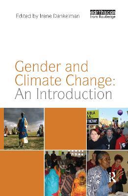 Gender and Climate Change: An Introduction - Irene Dankelman - cover
