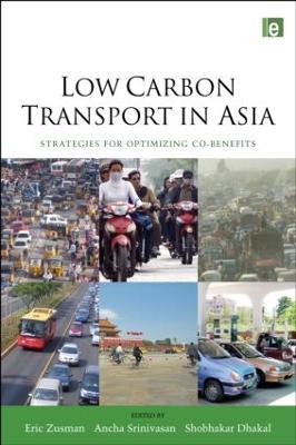 Low Carbon Transport in Asia: Strategies for Optimizing Co-benefits - cover