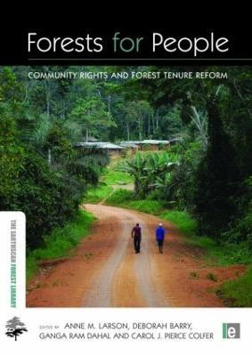 Forests for People: Community Rights and Forest Tenure Reform - cover