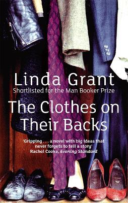 The Clothes On Their Backs - Linda Grant - cover