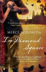 In Diamond Square: A Virago Modern Classic