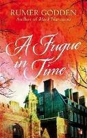 A Fugue in Time: A Virago Modern Classic