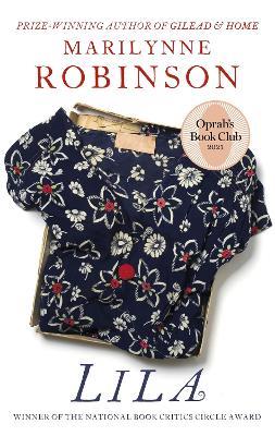 Lila: An Oprah's Book Club Pick - Marilynne Robinson - cover