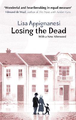 Losing the Dead - Lisa Appignanesi - cover