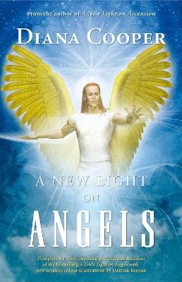 A New Light on Angels - Diana Cooper - cover
