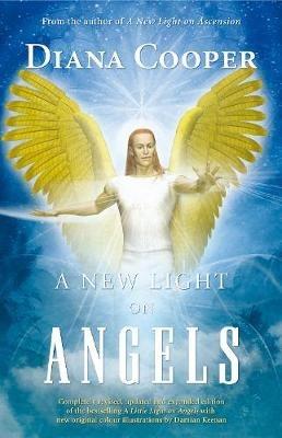 A New Light on Angels - Diana Cooper - cover