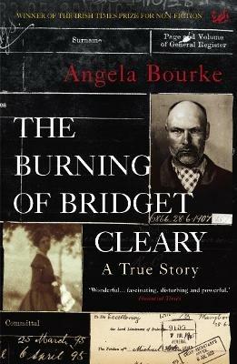 The Burning Of Bridget Cleary: A True Story - Angela Bourke - cover