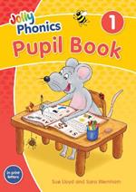 Jolly Phonics Pupil Book 1: in Print Letters (British English edition)