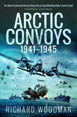 Arctic Convoys 1941-1945 - Richard Woodman - cover