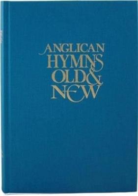 Anglican Hymns Old & New - Full Music - cover