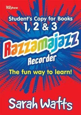 Razzamajazz Recorder - Student Books 1, 2 & 3: The Fun and Exciting Way to Learn the Recorder - Sarah Watts - cover