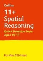 11+ Spatial Reasoning Quick Practice Tests Age 10-11 (Year 6): For the 2023 Cem Tests