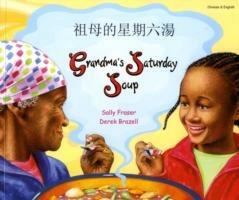 Grandma's Saturday Soup in Chinese and English - Sally Fraser - cover