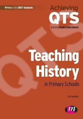 Teaching History in Primary Schools - Pat Hoodless - cover